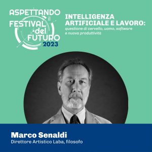 Aspettando il Festival del Futuro - Marco Senaldi