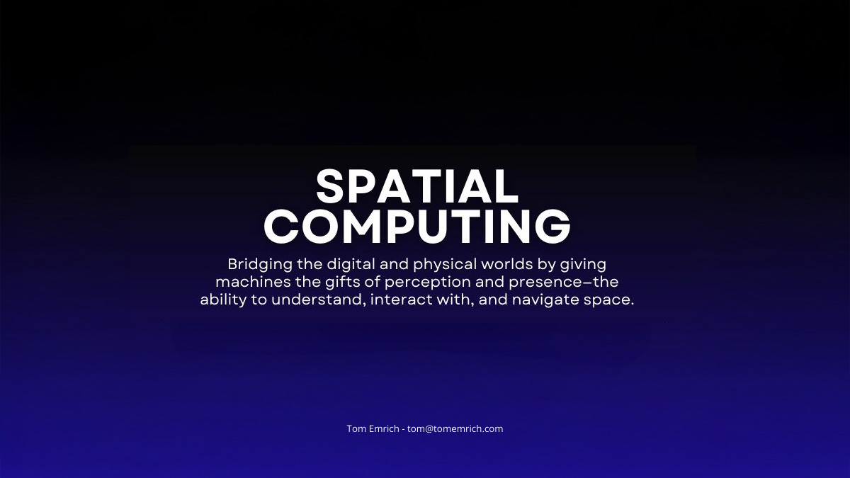 Spatial Computing - Tom Enrich (Niantic)