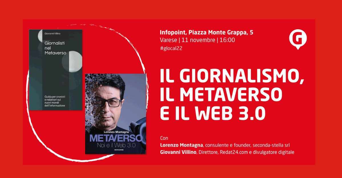Glocal 2022 - Il Giornalismo, il Metaverso e il Web 3.0