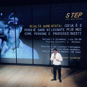Step – Realtà Aumentata: cosa è e perché sarà rilevante per noi come persone e professionisti - Lorenzo Montagna