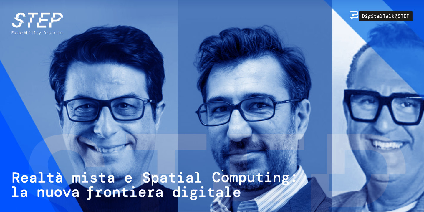 Lorenzo Montagna - Step - Realtà mista e Spatial Computing: la nuova frontiera digitale